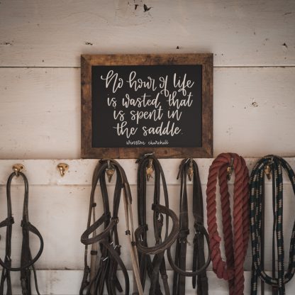 no hour of life is wasted in the saddle